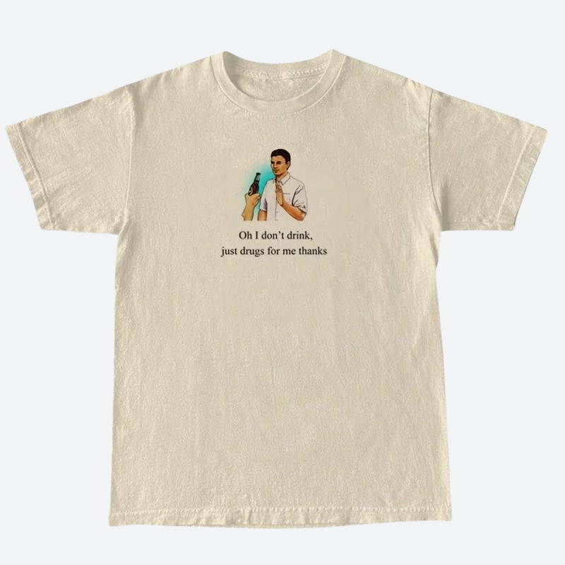 Stylish Work Outfits, Outfit Summer Ideas I Don't Drink Graphic Tee Stylish Work Outfits, Outfit Summer Ideas I Don't Drink Graphic Tee