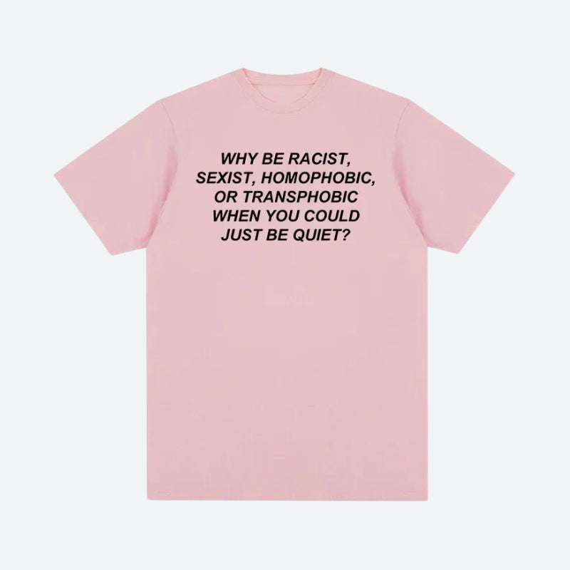 Stylish Work Outfits, Outfit Summer Ideas Why Be Racist Tee Stylish Work Outfits, Outfit Summer Ideas Why Be Racist Tee